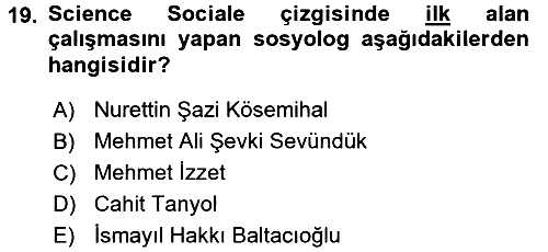 Türk Sosyologları 2015-2016 Ara Sınav - 19. soru