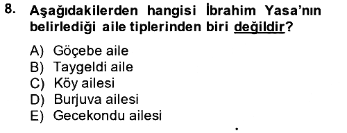 Türk Sosyologları 2012-2013 Dönem Sonu Sınavı - 8. soru