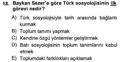 Türk Sosyologları 2012-2013 Dönem Sonu Sınavı - 18. soru