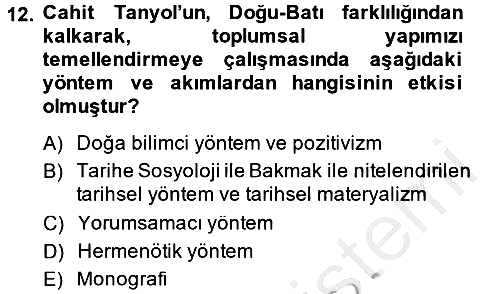 Türk Sosyologları 2013-2014 Dönem Sonu Sınavı - 12. soru