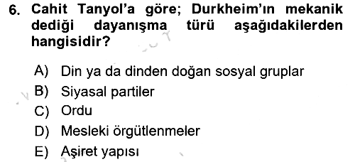 Türk Sosyologları 2015-2016 Dönem Sonu Sınavı - 6. soru