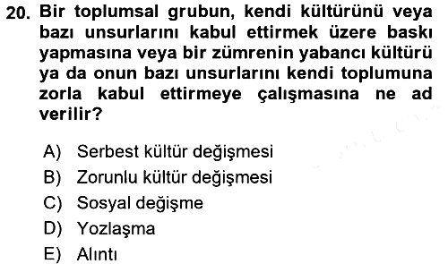 Türk Sosyologları 2017-2018 Dönem Sonu Sınavı - 20. soru