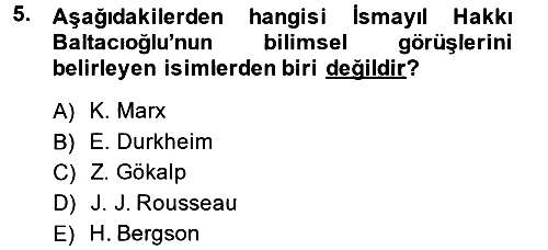 Türk Sosyologları 2013-2014 Tek Ders Sınavı - 5. soru