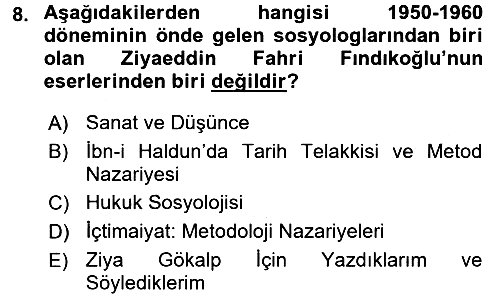 Türkiye´de Sosyoloji 2016-2017 3 Ders Sınavı - 8. soru