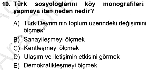 Türkiye´de Sosyoloji 2012-2013 Ara Sınav - 19. soru
