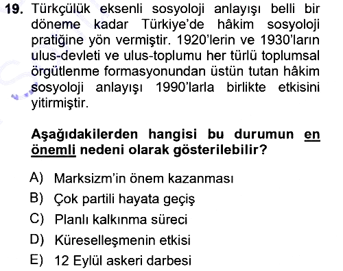 Türkiye´de Sosyoloji 2012-2013 Dönem Sonu Sınavı - 19. soru