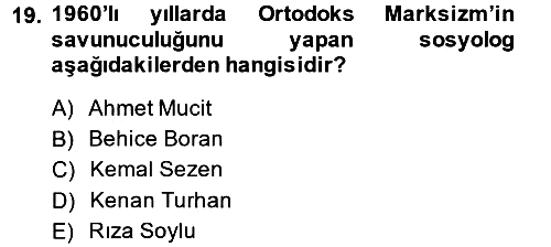Türkiye´de Sosyoloji 2014-2015 Dönem Sonu Sınavı - 19. soru