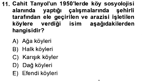 Türkiye´de Sosyoloji 2013-2014 Tek Ders Sınavı - 11. soru