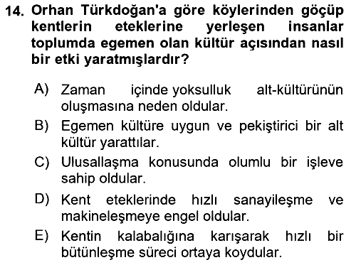 Türkiye´de Sosyoloji 2021-2022 Yaz Okulu Sınavı - 14. soru