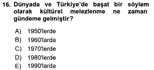 Türkiye´de Sosyoloji 2021-2022 Yaz Okulu Sınavı - 16. soru