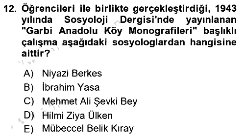 Türkiye´de Sosyoloji 2022-2023 Yaz Okulu Sınavı - 12. soru