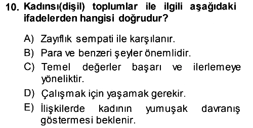 Türkiye´nin Toplumsal Yapısı 2013-2014 Ara Sınav - 10. soru