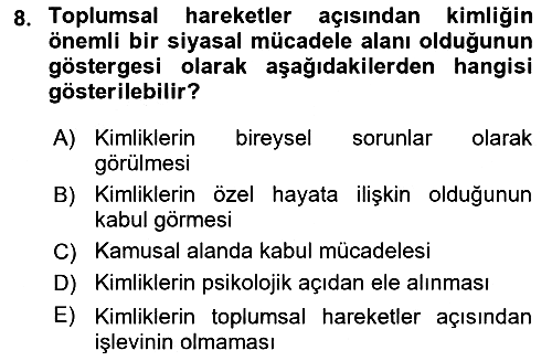 Yeni Toplumsal Hareketler 2022-2023 Ara Sınav - 8. soru