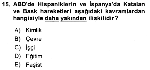 Yeni Toplumsal Hareketler 2024-2025 Ara Sınav - 15. soru