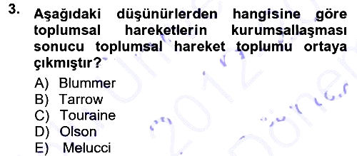 Yeni Toplumsal Hareketler 2012-2013 Dönem Sonu Sınavı - 3. soru