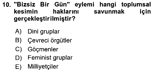 Yeni Toplumsal Hareketler 2024-2025 Dönem Sonu Sınavı - 10. soru