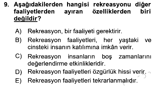 Boş Zaman ve Rekreasyon Yönetimi 2019-2020 Ara Sınav - 9. soru