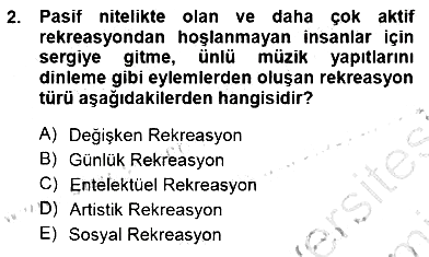 Boş Zaman ve Rekreasyon Yönetimi 2012-2013 Dönem Sonu Sınavı - 2. soru