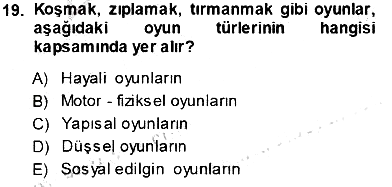 Eğlence Pazarlaması 2013-2014 Tek Ders Sınavı - 19. soru