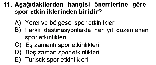 Etkinlik Yönetimi 2012-2013 Ara Sınav - 11. soru
