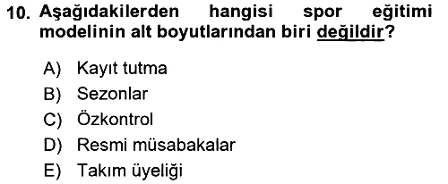 Spor Bilimlerine Giriş 2016-2017 3 Ders Sınavı - 10. soru