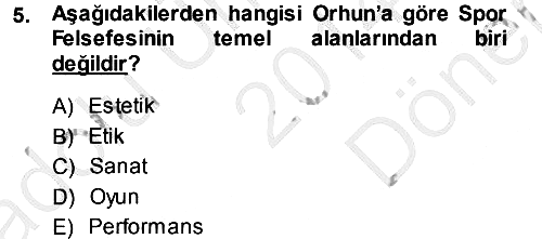 Spor Bilimlerine Giriş 2014-2015 Dönem Sonu Sınavı - 5. soru