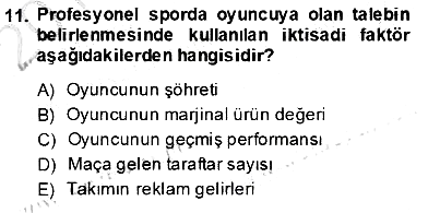 Spor Ekonomisi 2013-2014 Dönem Sonu Sınavı - 11. soru