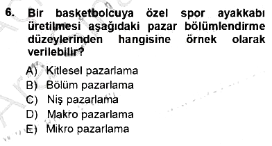 Spor Pazarlaması 2012-2013 Ara Sınav - 6. soru