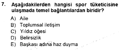 Spor Pazarlaması 2012-2013 Ara Sınav - 7. soru