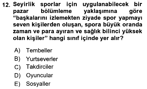 Spor Pazarlaması 2023-2024 Ara Sınav - 12. soru