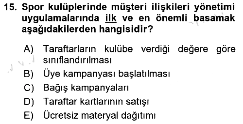 Spor Yönetimi 2024-2025 Yaz Okulu Sınavı - 15. soru