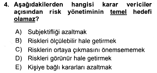 Sporda Risk Yönetimi 2015-2016 Tek Ders Sınavı - 4. soru