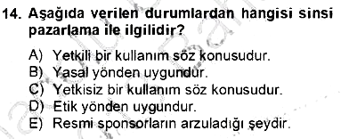 Sporda Sponsorluk 2012-2013 Dönem Sonu Sınavı - 14. soru