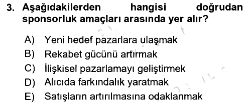 Sporda Sponsorluk 2023-2024 Dönem Sonu Sınavı - 3. soru