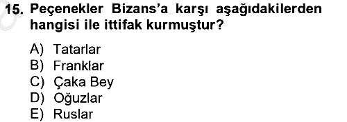 Bizans Tarihi 2012-2013 Ara Sınav - 15. soru
