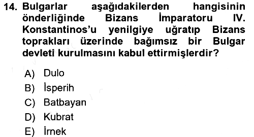 Bizans Tarihi 2015-2016 Ara Sınav - 14. soru