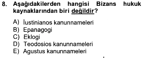 Bizans Tarihi 2012-2013 Dönem Sonu Sınavı - 8. soru