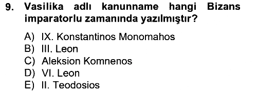 Bizans Tarihi 2012-2013 Dönem Sonu Sınavı - 9. soru