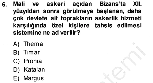 Bizans Tarihi 2013-2014 Dönem Sonu Sınavı - 6. soru