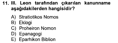 Bizans Tarihi 2013-2014 Dönem Sonu Sınavı - 11. soru