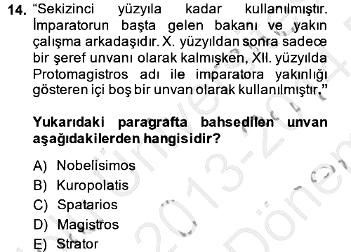 Bizans Tarihi 2013-2014 Dönem Sonu Sınavı - 14. soru