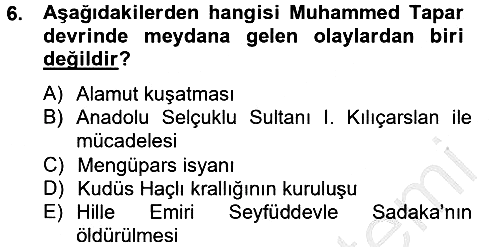 Büyük Selçuklu Tarihi 2012-2013 Dönem Sonu Sınavı - 6. soru