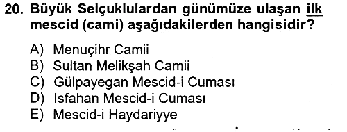 Büyük Selçuklu Tarihi 2012-2013 Dönem Sonu Sınavı - 20. soru