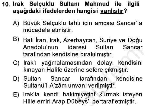 Büyük Selçuklu Tarihi 2013-2014 Dönem Sonu Sınavı - 10. soru