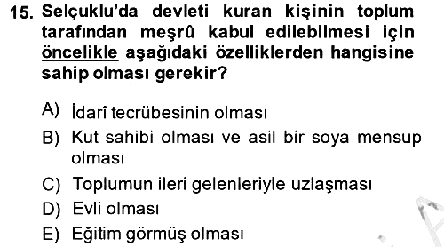 Büyük Selçuklu Tarihi 2013-2014 Dönem Sonu Sınavı - 15. soru