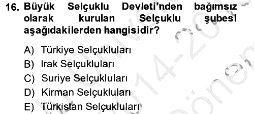 Büyük Selçuklu Tarihi 2014-2015 Dönem Sonu Sınavı - 16. soru