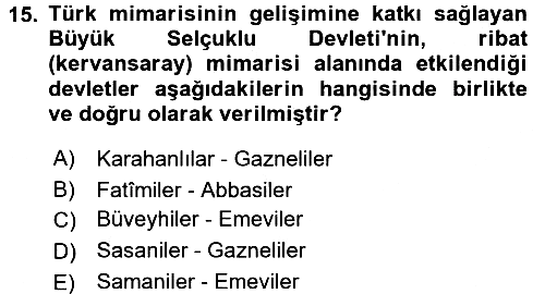 Büyük Selçuklu Tarihi 2016-2017 Dönem Sonu Sınavı - 15. soru