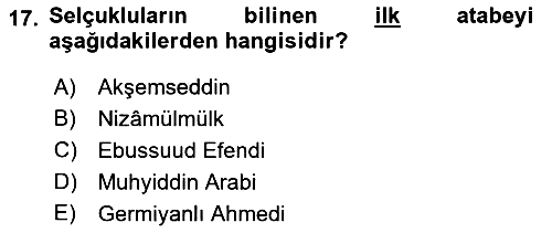 Büyük Selçuklu Tarihi 2018-2019 Dönem Sonu Sınavı - 17. soru