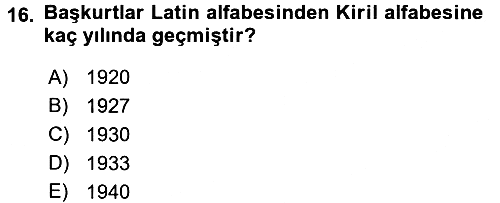 Çağdaş Türk Dünyası 2016-2017 3 Ders Sınavı - 16. soru