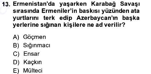 Çağdaş Türk Dünyası 2014-2015 Ara Sınav - 13. soru